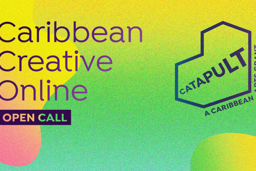 "Catapult | A Caribbean Arts Grant" launches Open Call